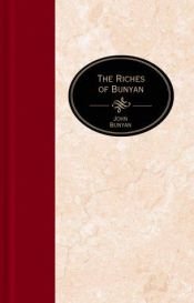 book cover of The Riches of John Bunyan by John Bunyan