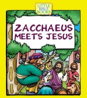 book cover of Zacchaeus meets Jesus by Jane Thayer