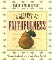 book cover of A Harvest of Faithfulness (Harvest Of...) by Rebekah Montgomery
