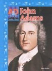 book cover of John Adams (Founding Fathers) by Stuart A. Kallen