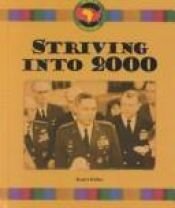 book cover of Striving into 2000 (Black History) by Stuart A. Kallen