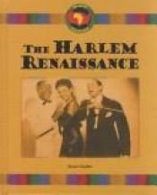 book cover of The Harlem Renaissance (Black History) by Stuart A. Kallen
