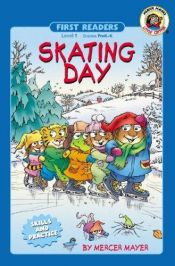 book cover of Skating Day by Mercer Mayer