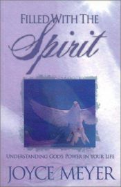 book cover of Filled with the Spirit by Joyce Meyer