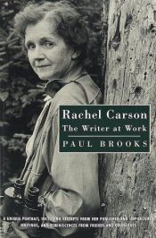 book cover of Rachel Carson: The Writer at Work by Paul Brooks