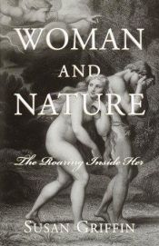 book cover of Woman and Nature by Susan Griffin