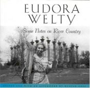 book cover of Some notes on river country by Eudora Welty