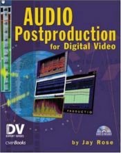 book cover of Audio Postproduction for Digital Video by Jay Rose