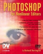 book cover of Photoshop for Nonlinear Editors by Richard Harrington