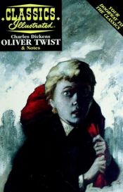 book cover of Oliver Twist (Classics Illustrated) by Charles Dickens