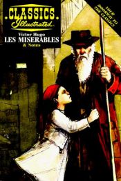 book cover of Les Miserables (Classics Illustrated) by Виктор Юго