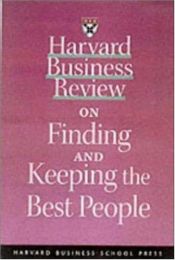 book cover of Harvard Business Review on Finding & Keeping the Best People by Peter Cappelli