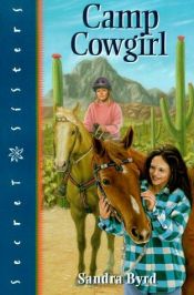 book cover of Camp Cowgirl (Secret Sisters) by Sandra Byrd