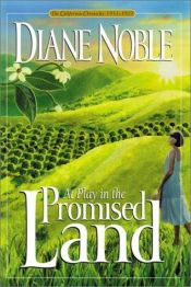 book cover of At Play in the Promised Land (California Chronicles) by Diane Noble