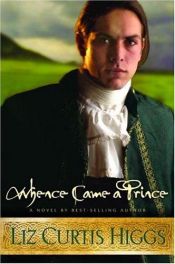 book cover of Whence came a prince by Liz Curtis Higgs