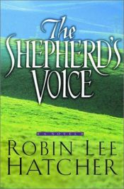 book cover of The shepherd's voice by Robin Hatcher