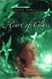 book cover of Heart of Glass (Bookspan Large Print Ed) by Diane Noble