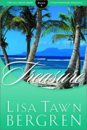 book cover of (Full Circle Series #4) Treasure by Lisa Tawn Bergren