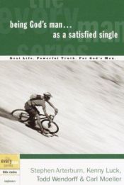 book cover of Being God's man as a satisfied single by Stephen Arterburn