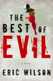 book cover of The Best of Evil (An Aramis Black Mystery) by Eric Wilson