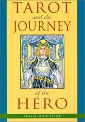 book cover of Tarot Journey Of The Hero P by Hajo Banzhaf