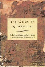 book cover of The "Grimoire" of Armadel by S L Mac Gregor Mathers