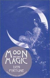 book cover of Moon Magic - Missing by Dion Fortune