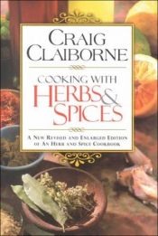 book cover of Cooking With Herbs & Spices by Craig Claiborne