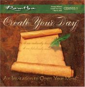 book cover of Ramtha on Create Your Day (CD-0503.1) by Ramtha