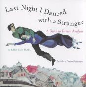 book cover of Last Night I Danced with a Stranger by Kirsten Hall