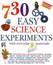 book cover of 730 Easy! Science Experiments with Everyday Material by E. Richard Churchill