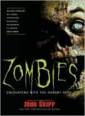 book cover of Zombies: Encounters With the Hungry Dead by スティーヴン・キング