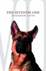 book cover of The seventh one by Elizabeth Yates
