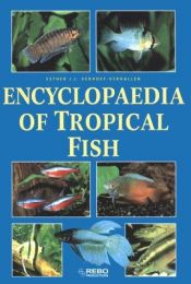 book cover of The Complete Encyclopedia of Tropical Fish by Esther Verhoef