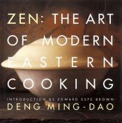 book cover of Zen: The Art of Modern Eastern Cooking by Ming-Dao. Deng