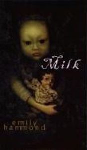 book cover of Milk by Emily Hammond