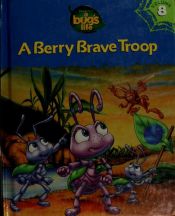 book cover of A Berry Brave Troop by Walt Disney