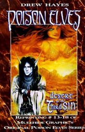 book cover of Poison Elves, Vol. 3: Desert of the Third Sin by Drew Hayes