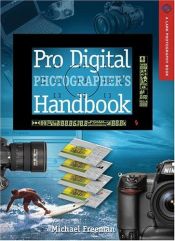 book cover of Pro Digital Photographer's Handbook by Michael Freeman