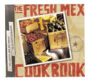 book cover of Chevys Fresh Mex Cookbook by -