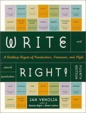 book cover of Write Right!: A Desktop Digest of Punctuation, Grammar, and Style by Jan Venolia