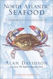 book cover of North Atlantic Seafood, a complete guide to fish & shellfish by Alan Davidson