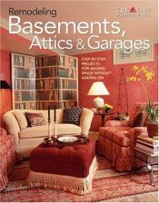 book cover of Remodeling Basements, Attics & Garages by Editors of Creative Homeowner