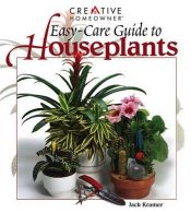 book cover of Easy-Care Guide to Houseplants by Jack Kramer