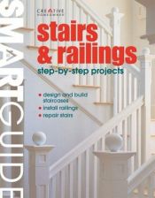 book cover of Smart Guide: Stairs & Railings (Smart Guide) by Editors of Creative Homeowner