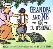 book cover of Grandpa and me on Tu B'Shevat by Marji Gold-Vukson