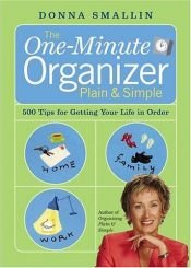 book cover of The One-Minute Organizer by Donna Smallin