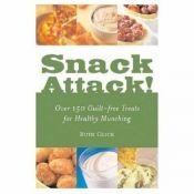book cover of Snack Attack!: Over 150 Guilt-free Treats for Healthy Munching by American Diabetes Association