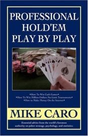 book cover of Professional Hold'em Play by Play by Mike Caro