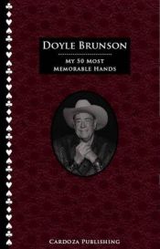 book cover of My 50 Most Memorable Hands by Doyle Brunson